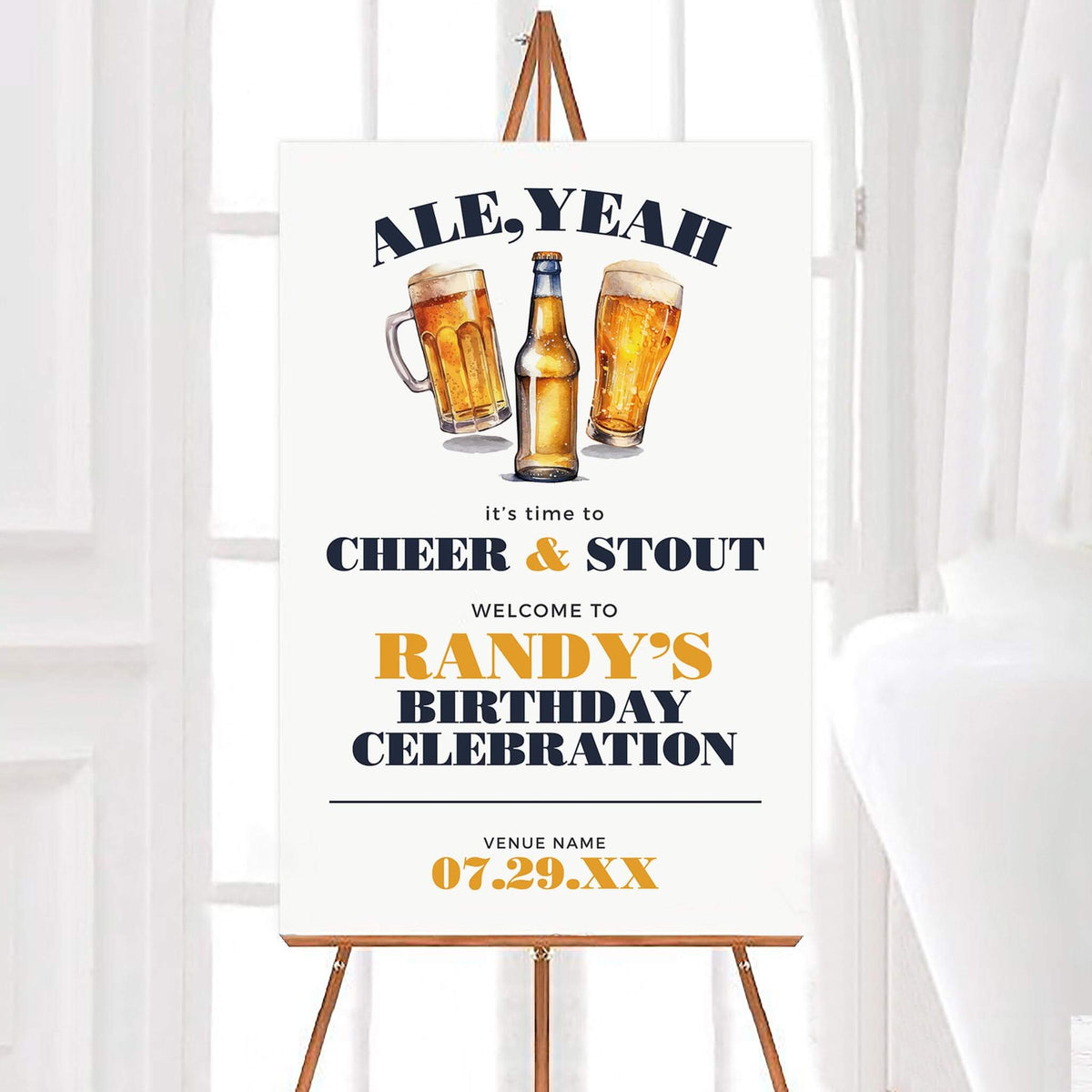 Personalized beer-themed cheer and stout birthday welcome sign featuring watercolor beer mugs, a beer bottle, and bold Ale Yeah Cheer & Stout lettering. The custom adult birthday party sign includes a personalized name, venue, and celebration date.