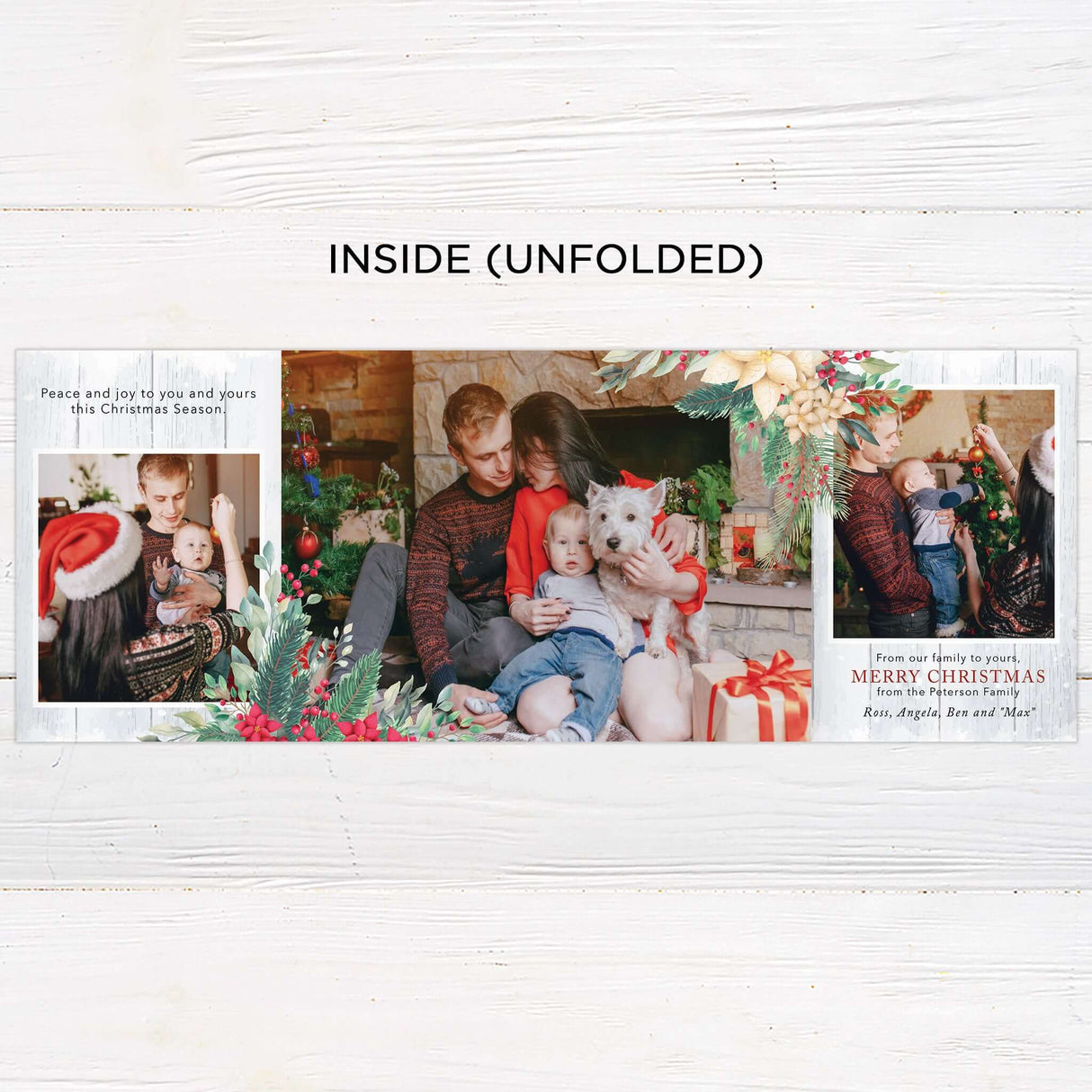 This gatefold holiday card features a soft whitewashed wood background, festive watercolor florals, and space for multiple custom photos. The layout includes editable text areas and design elements that can be personalized with names, greetings, and special messages. - inside.