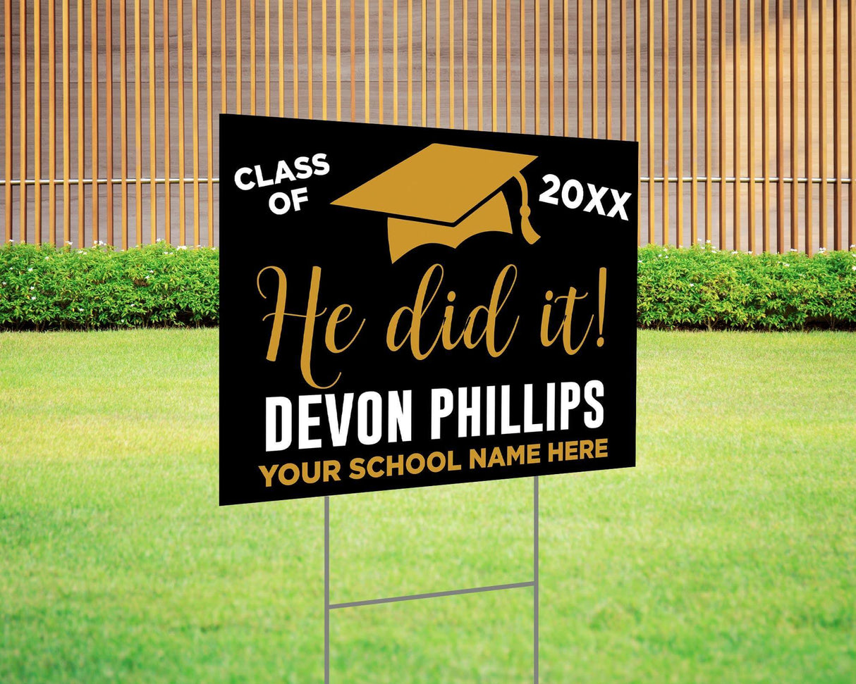 Custom graduation yard sign with bold typography and a mortarboard graphic, featuring personalized class year, school name, and celebratory message. Printed on durable Coreplast plastic, available in custom colors and single or double-sided print, perfect for high school and college graduates. black and gold