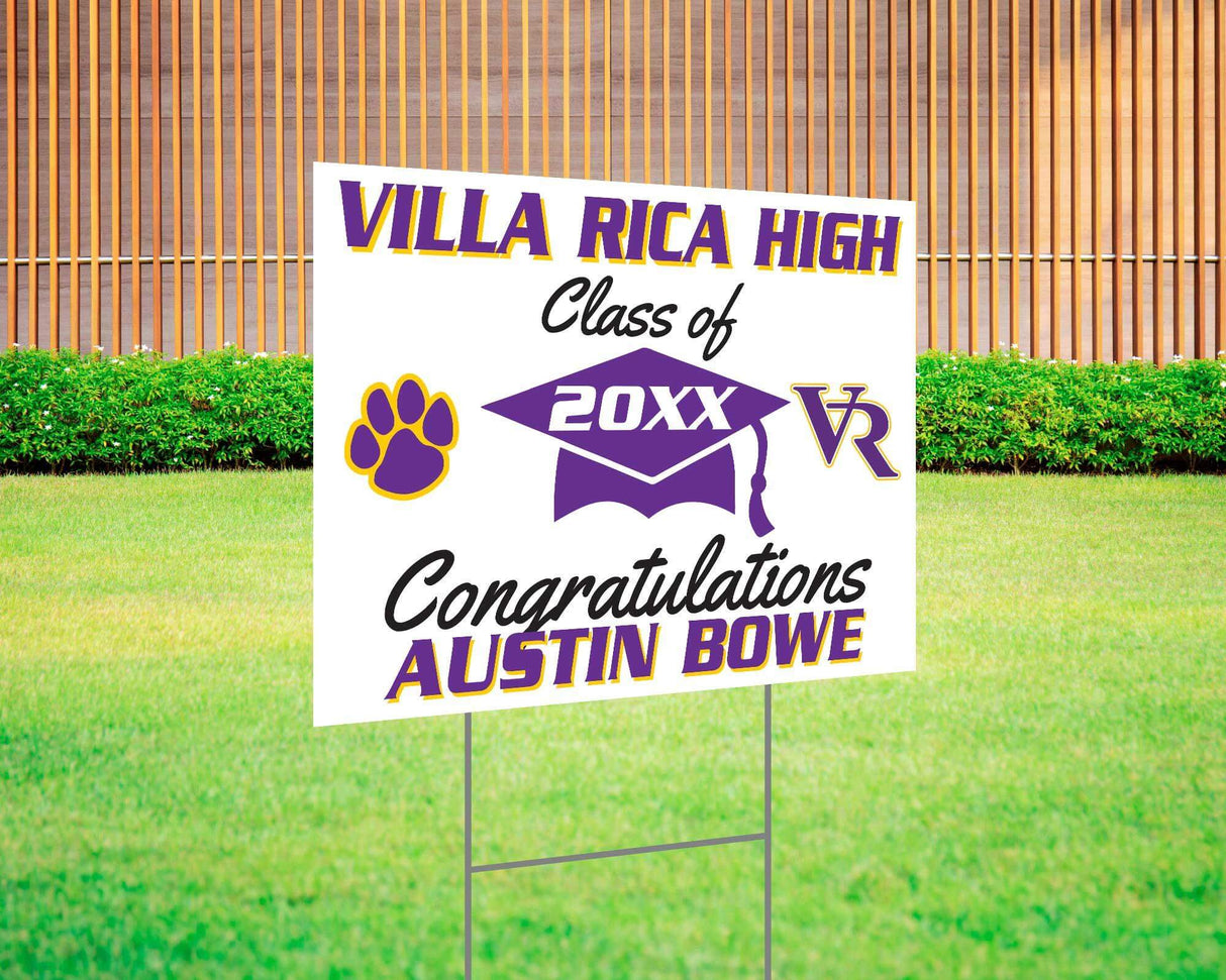 Graduation yard sign with bold text, custom school logo, class year, and congratulatory message. Features a large mortarboard cap graphic and varsity-style font. Printed on durable Coreplast plastic, perfect for outdoor display in front yards, driveways, and school events. Villa Rica