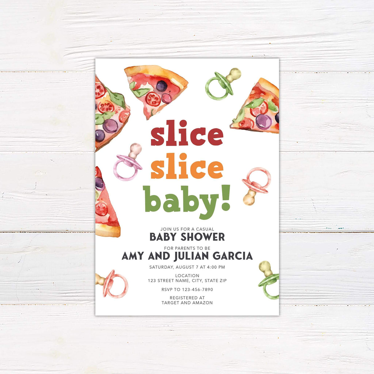 Baby shower invitation with a fun pizza theme featuring watercolor pizza slices, pacifiers, and scattered toppings. Bold, colorful text reads "Slice Slice Baby!" with event details below. Playful and modern design on a white background, perfect for a casual and unique celebration.
