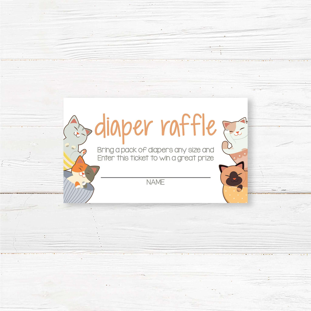 Printed cat-themed diaper raffle ticket featuring playful illustrated kittens inside teacups. These fun and practical raffle cards encourage guests to bring a pack of diapers for a chance to win a prize, making it a great addition to any baby shower. Professionally printed on thick cardstock with a pre-cut, ready-to-use design. Perfect for cat lovers, tea party baby showers, and gender-neutral baby sprinkle themes.