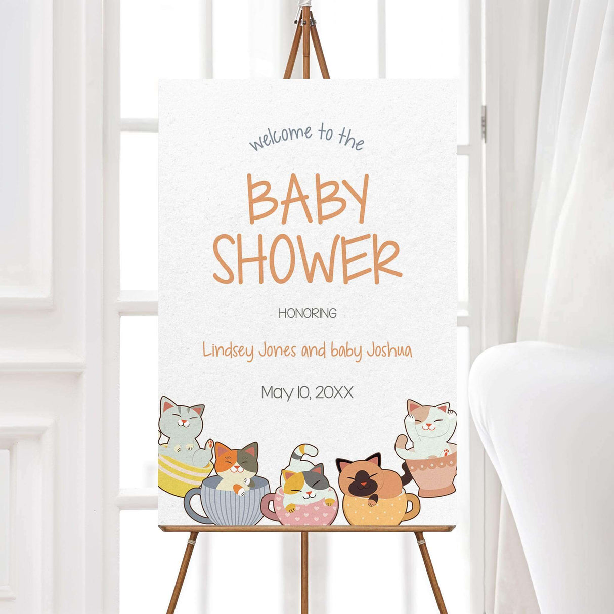 Foam core baby shower welcome sign featuring playful kittens inside teacups, designed for a cat-themed or tea party baby shower. Professionally printed on thick foam board for a sturdy and durable display, available in multiple sizes to fit different event spaces. Customizable with the honoree’s name and baby shower details. A perfect decorative touch to greet guests at a gender-neutral baby sprinkle or a tea-time-themed baby shower event.