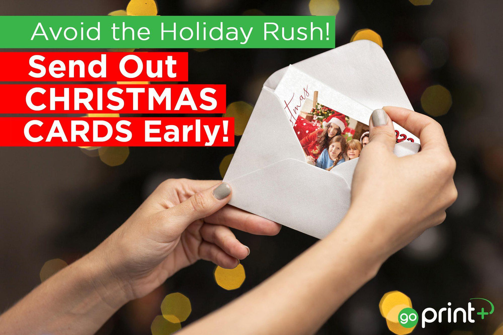 Avoid the Holiday Rush! Send out Christmas Cards Early! - goprintplus