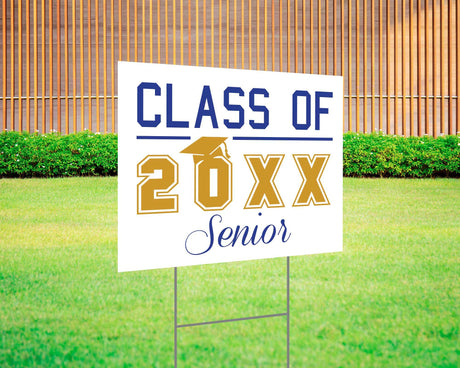 Custom Class of [Year] Senior graduation yard sign in Blue and gold, featuring bold text, a graduation cap graphic, and customizable class year. Made from durable Coreplast plastic, available in single or double-sided print, perfect for high school and college graduates.