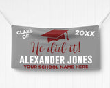 He/She Did It Graduation Banner - goprintplus