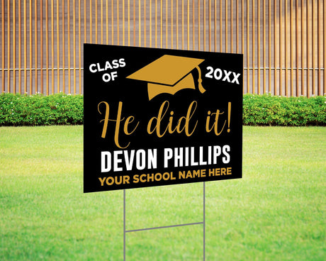 He Did It Graduation Yard Sign - goprintplus