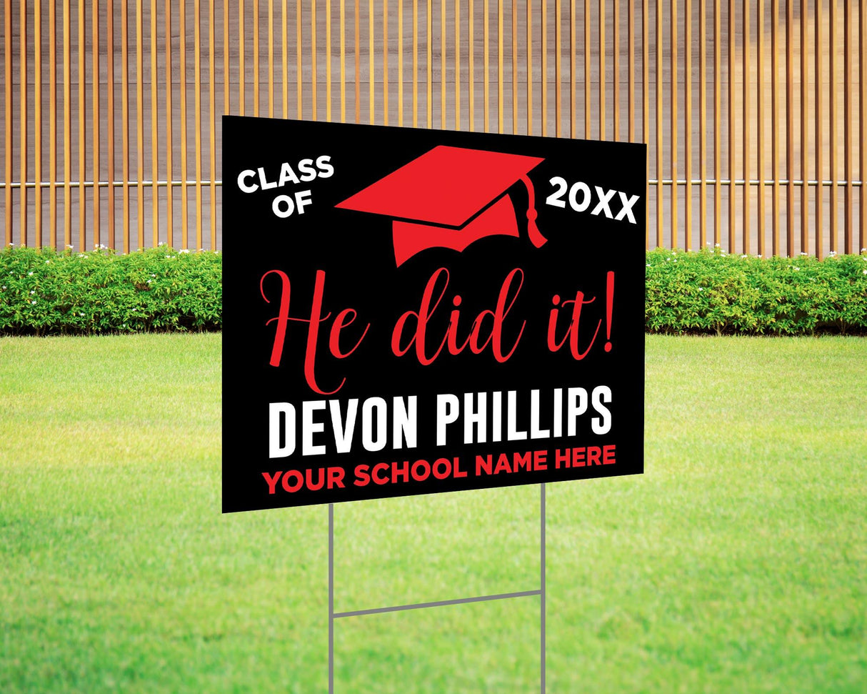 He Did It Graduation Yard Sign - goprintplus