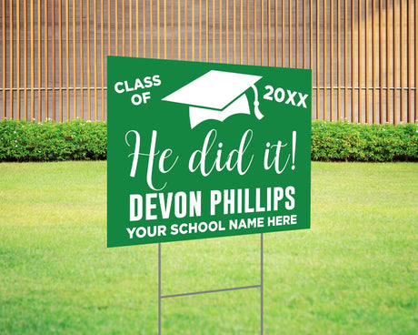 He Did It Graduation Yard Sign - goprintplus