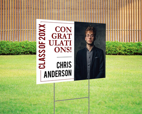 Custom graduation yard sign with a full-photo design on one side and bold text on the other, featuring a personalized name, class year, and congrats message. Printed on durable Coreplast plastic, available in custom colors and single or double-sided print, perfect for high school and college graduates. maroon