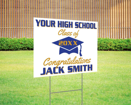 Custom graduation yard sign featuring a simple mortarboard cap design, personalized class year, school name, and congratulations message. Printed on durable Coreplast plastic, available in custom colors and single or double-sided print, perfect for high school and college graduates. Blue