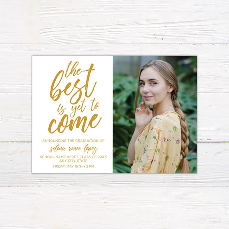 Elegant graduation announcement featuring a modern script quote on the front with a personalized photo. The back includes two photos and the graduation year. Gold.